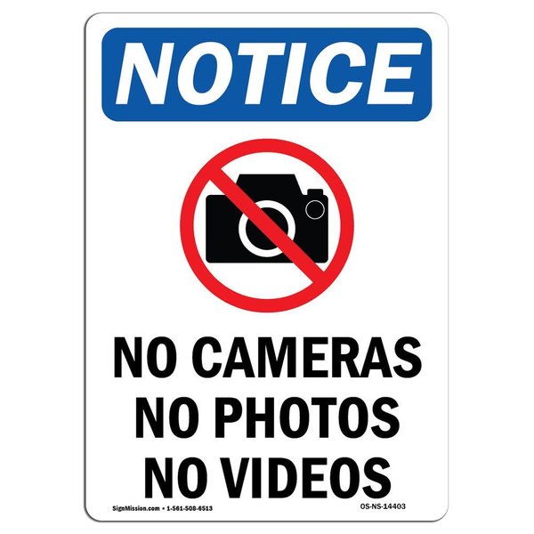 Signmission Safety Sign, OSHA Notice, 10" Height, Rigid Plastic, No Cameras No Photos Sign With Symbol, Portrait OS-NS-P-710-V-14403